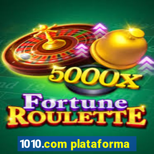 1010.com plataforma